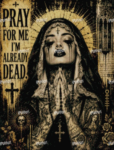 Pre-order Pray For Me, I Am Already Dead