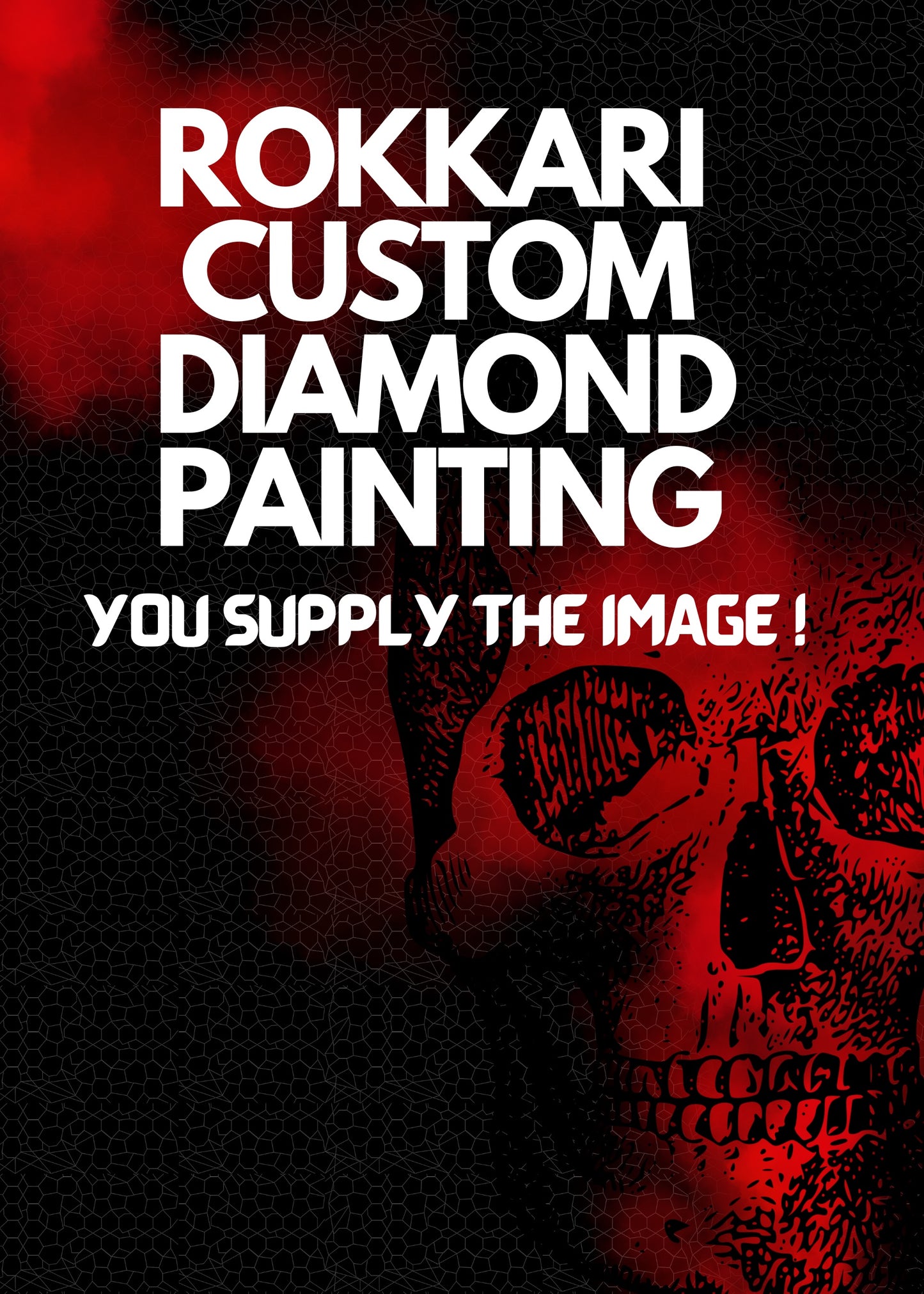 Custom Diamond Painting by Rokkari YOU SUPPLY THE IMAGE!