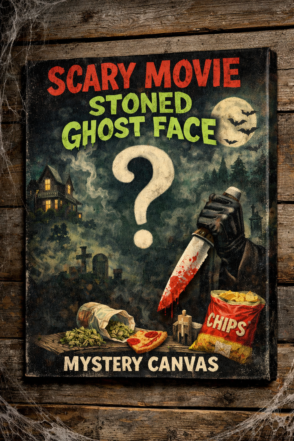 Pre-order DON'T TRIP, JUST RIP-Scary Movie Stoned Ghost Face Mystery Canvas